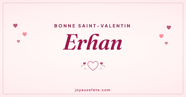 Image « Bonne Saint-Valentin Erhan » au format large