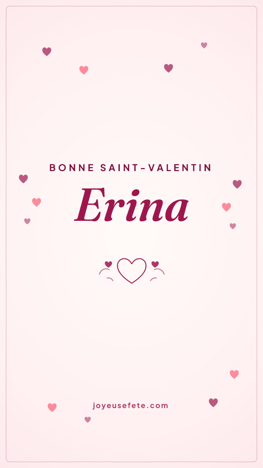Image « Bonne Saint-Valentin Erina » au format story