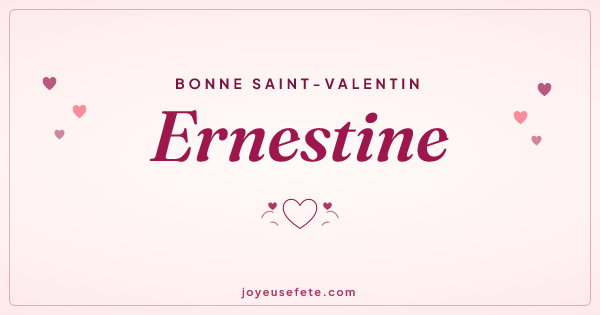 Image « Bonne Saint-Valentin Ernestine » au format large