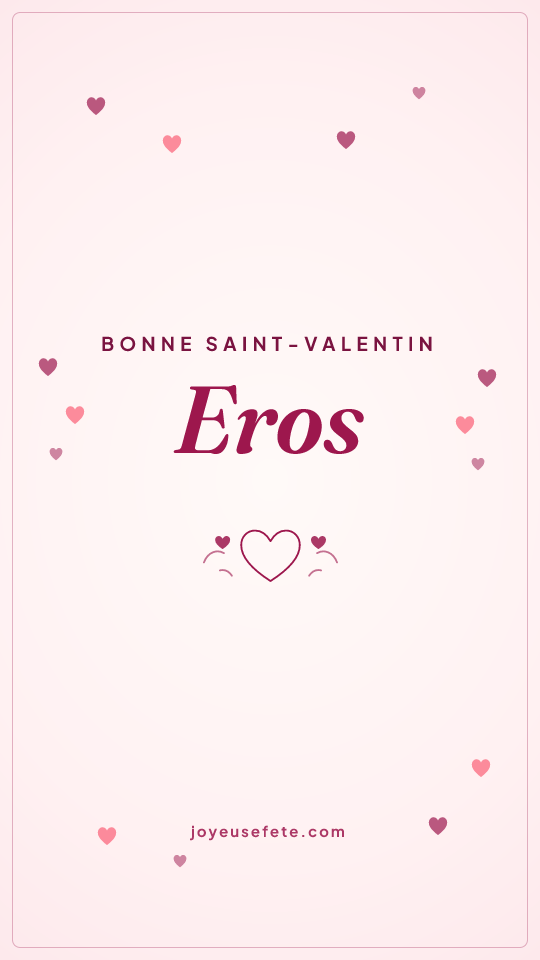 Image « Bonne Saint-Valentin Eros » au format story