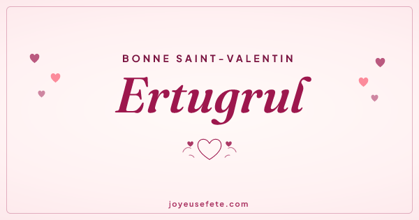 Image « Bonne Saint-Valentin Ertugrul » au format large