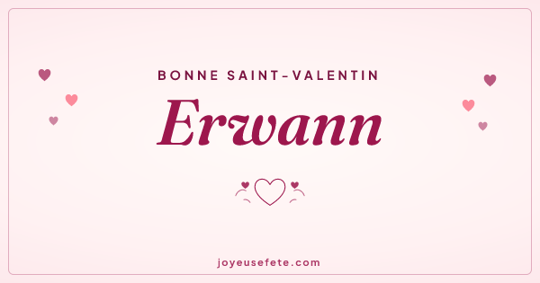 Image « Bonne Saint-Valentin Erwann » au format large