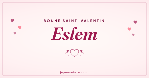 Image « Bonne Saint-Valentin Eslem » au format large