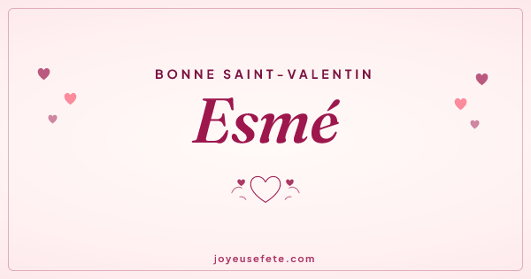 Image « Bonne Saint-Valentin Esmé » au format large