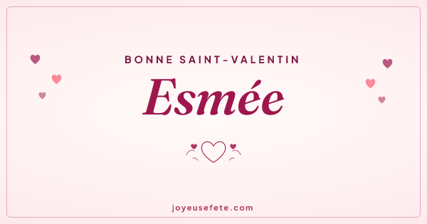 Image « Bonne Saint-Valentin Esmée » au format large