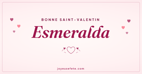 Image « Bonne Saint-Valentin Esmeralda » au format large