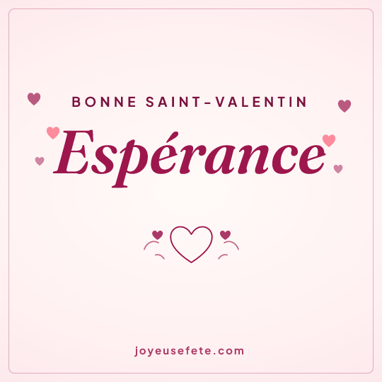 Image carrée « Bonne Saint-Valentin Espérance » pour WhatsApp