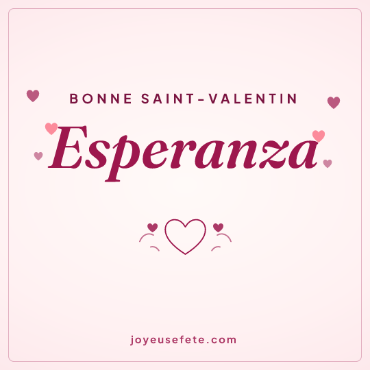 Image carrée « Bonne Saint-Valentin Esperanza » pour WhatsApp