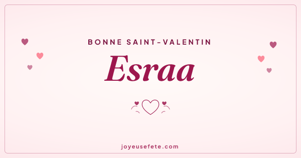 Image « Bonne Saint-Valentin Esraa » au format large
