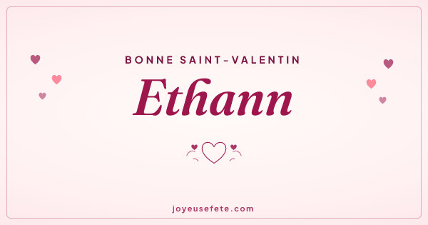 Image « Bonne Saint-Valentin Ethann » au format large