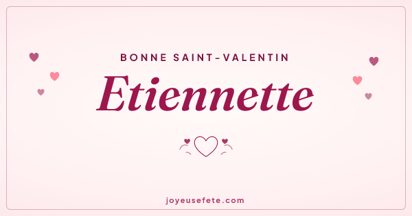Image « Bonne Saint-Valentin Etiennette » au format large