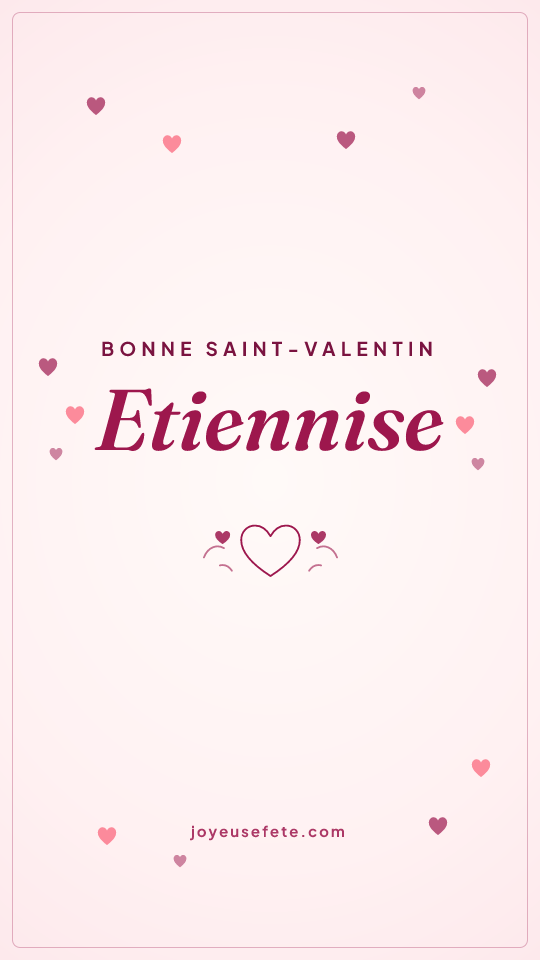 Image « Bonne Saint-Valentin Etiennise » au format story