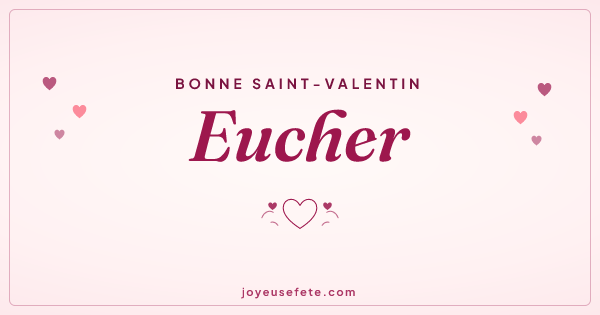 Image « Bonne Saint-Valentin Eucher » au format large