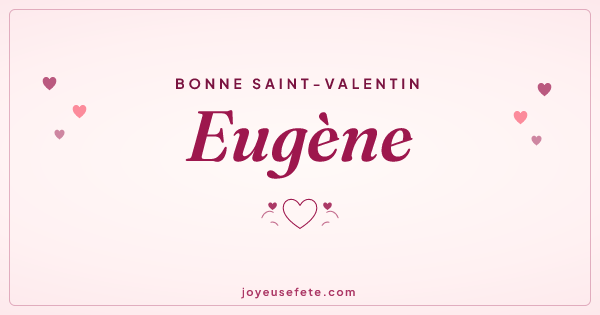 Image « Bonne Saint-Valentin Eugène » au format large