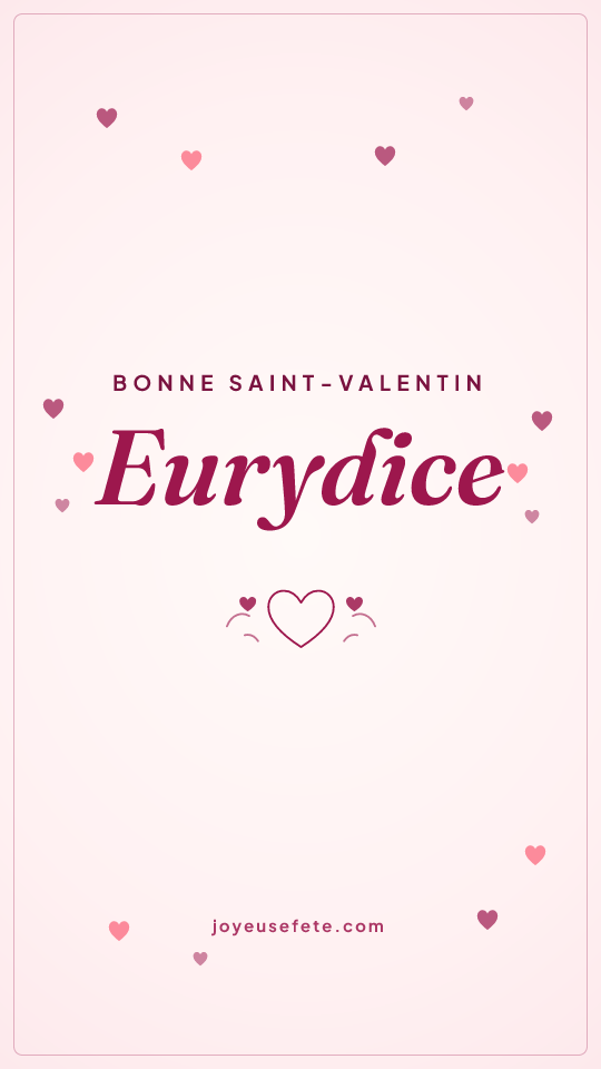 Image « Bonne Saint-Valentin Eurydice » au format story