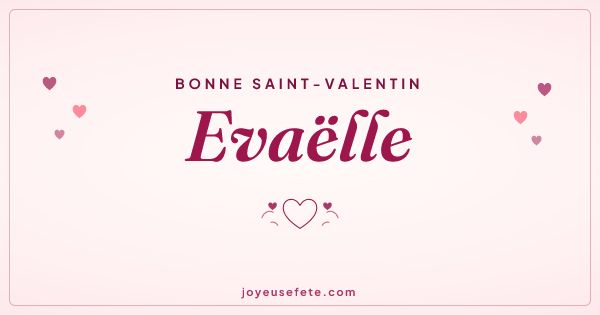 Image « Bonne Saint-Valentin Evaëlle » au format large