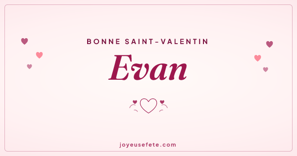 Image « Bonne Saint-Valentin Evan » au format large