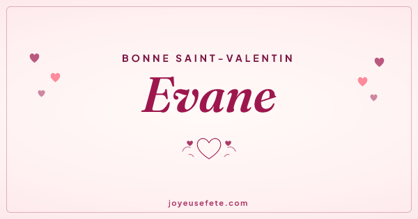 Image « Bonne Saint-Valentin Evane » au format large