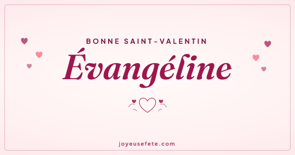 Image « Bonne Saint-Valentin Évangéline » au format large