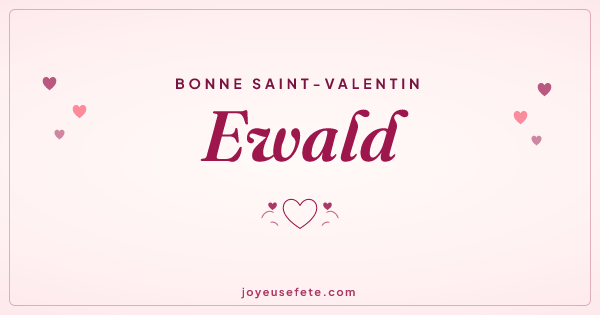Image « Bonne Saint-Valentin Ewald » au format large