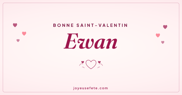 Image « Bonne Saint-Valentin Ewan » au format large