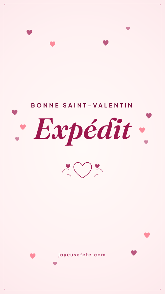 Image « Bonne Saint-Valentin Expédit » au format story