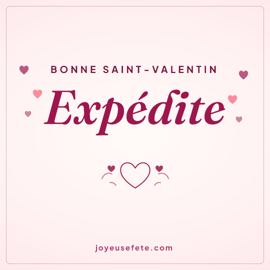 Image carrée « Bonne Saint-Valentin Expédite » pour WhatsApp