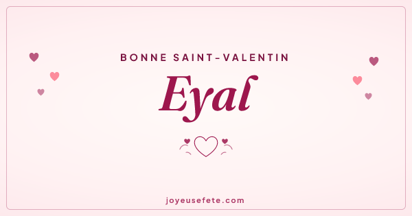 Image « Bonne Saint-Valentin Eyal » au format large