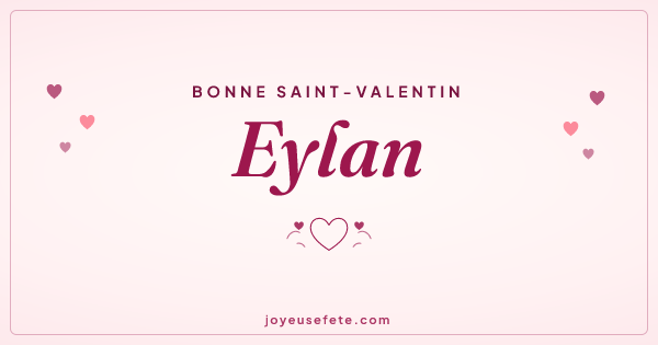Image « Bonne Saint-Valentin Eylan » au format large