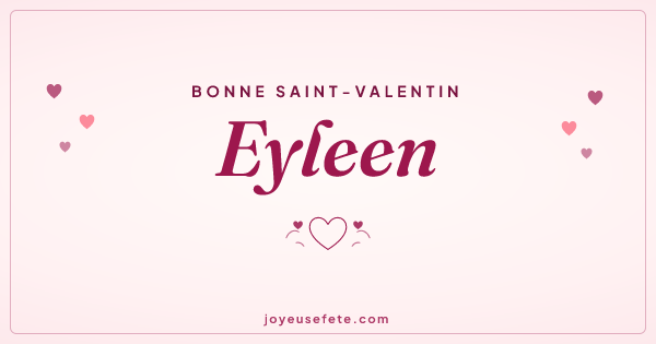 Image « Bonne Saint-Valentin Eyleen » au format large