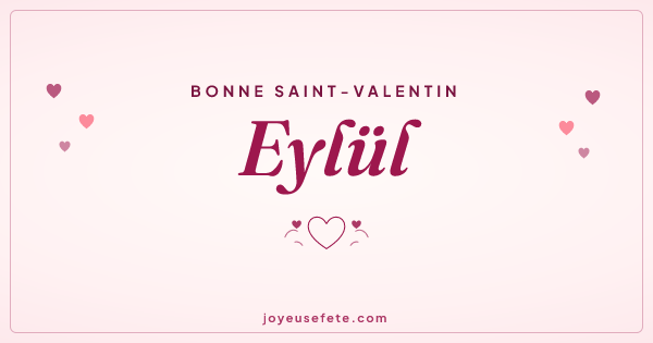 Image « Bonne Saint-Valentin Eylül » au format large
