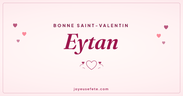 Image « Bonne Saint-Valentin Eytan » au format large
