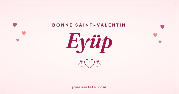 Image « Bonne Saint-Valentin Eyüp » au format large