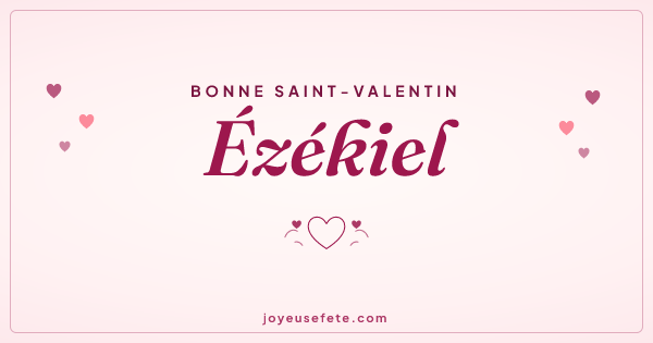 Image « Bonne Saint-Valentin Ézékiel » au format large