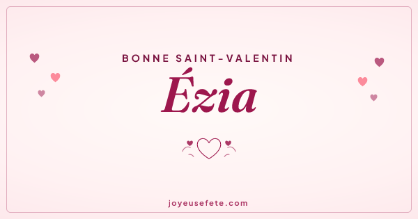 Image « Bonne Saint-Valentin Ézia » au format large