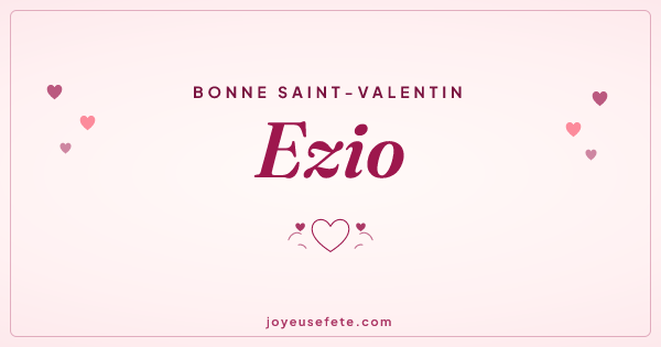 Image « Bonne Saint-Valentin Ezio » au format large
