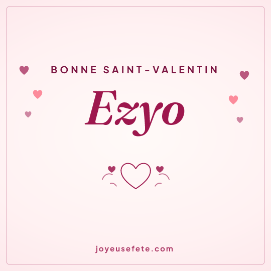 Image carrée « Bonne Saint-Valentin Ezyo » pour WhatsApp