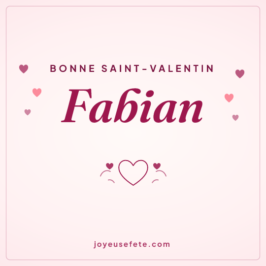 Image carrée « Bonne Saint-Valentin Fabian » pour WhatsApp