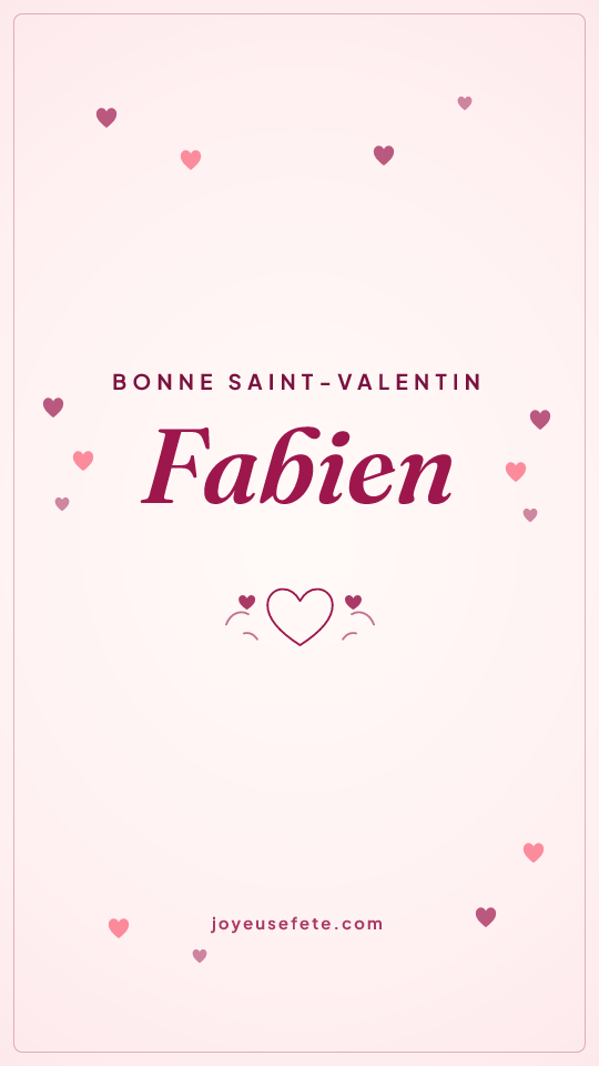 Image « Bonne Saint-Valentin Fabien » au format story