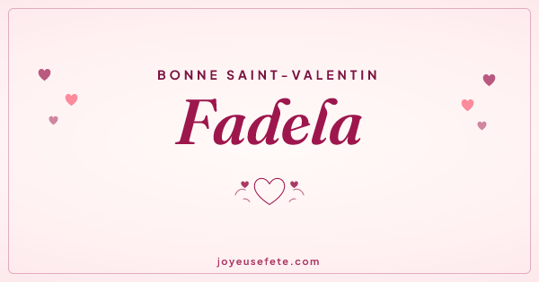 Image « Bonne Saint-Valentin Fadela » au format large