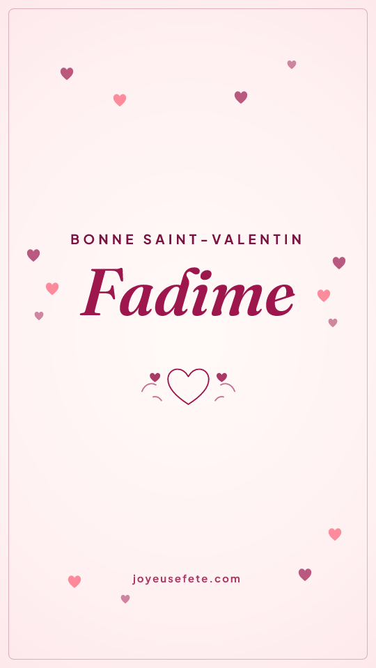 Image « Bonne Saint-Valentin Fadime » au format story