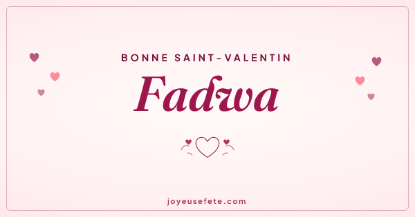 Image « Bonne Saint-Valentin Fadwa » au format large