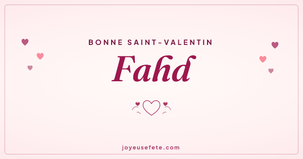Image « Bonne Saint-Valentin Fahd » au format large