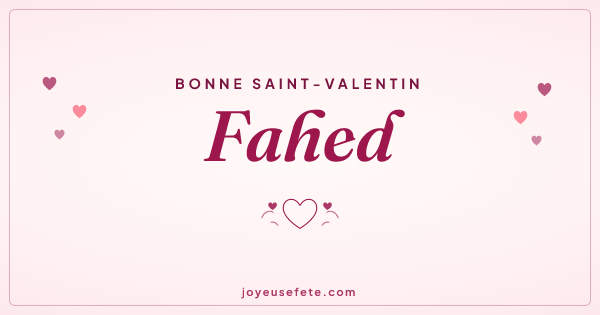 Image « Bonne Saint-Valentin Fahed » au format large