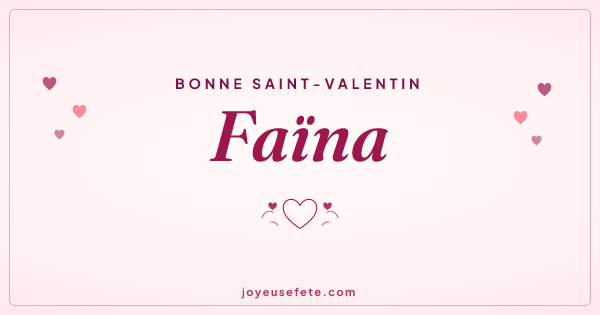 Image « Bonne Saint-Valentin Faïna » au format large