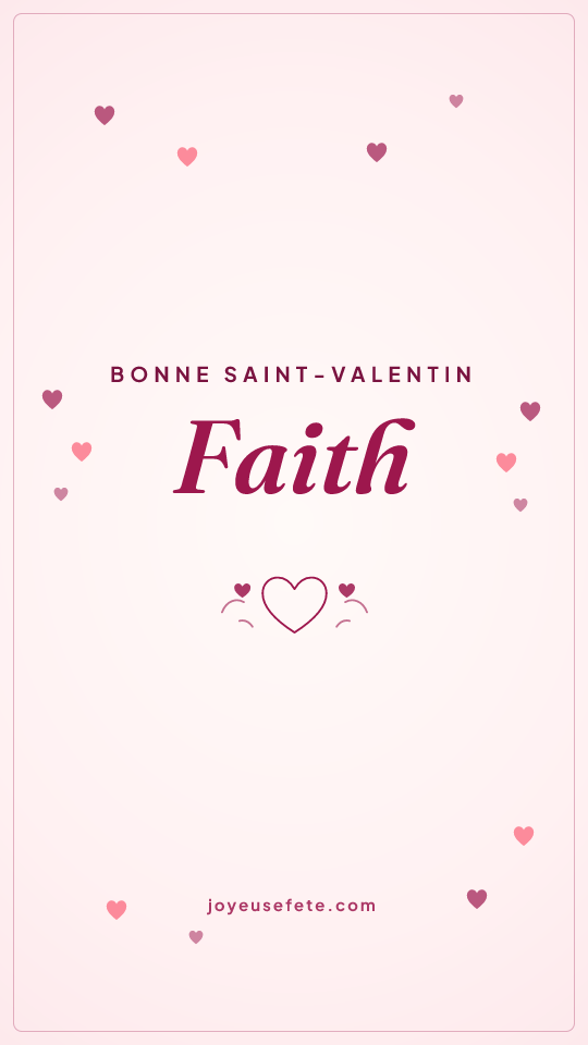 Image « Bonne Saint-Valentin Faith » au format story