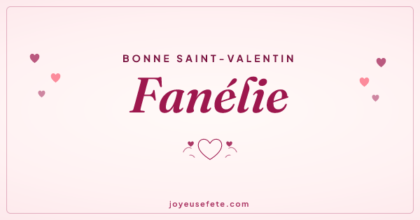 Image « Bonne Saint-Valentin Fanélie » au format large