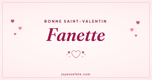 Image « Bonne Saint-Valentin Fanette » au format large