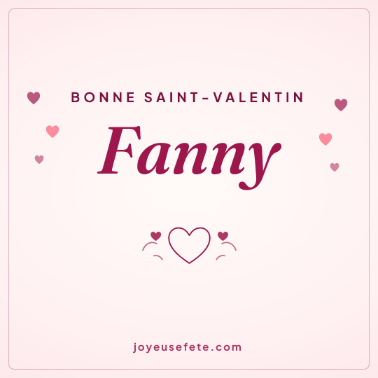 Image carrée « Bonne Saint-Valentin Fanny » pour WhatsApp