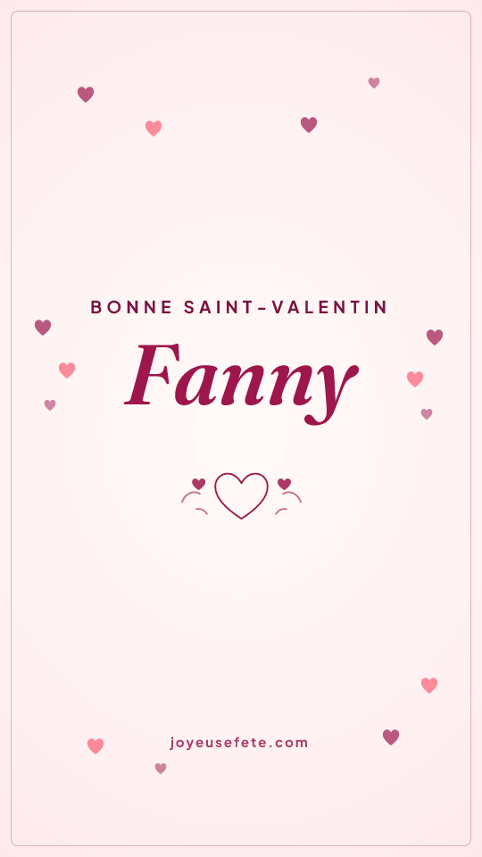 Image « Bonne Saint-Valentin Fanny » au format story